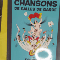 Chansons de salles de garde - Albert Dubout