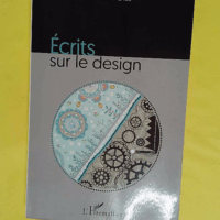 Ecrits sur le design - Tufan Orel