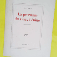 La Perruque du vieux Lénine - Tragi-comédie - Ristat