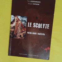 Le scolyte - Yves Lesgourgues