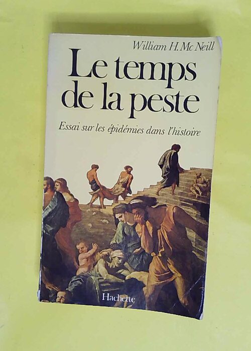 Le temps de la peste – essai sur les é... Le temps de la peste – essai sur les é...