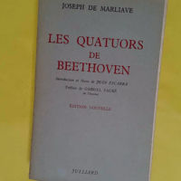 Les Quatuors de Beethoven – Par Joseph ... Les Quatuors de Beethoven – Par Joseph ...