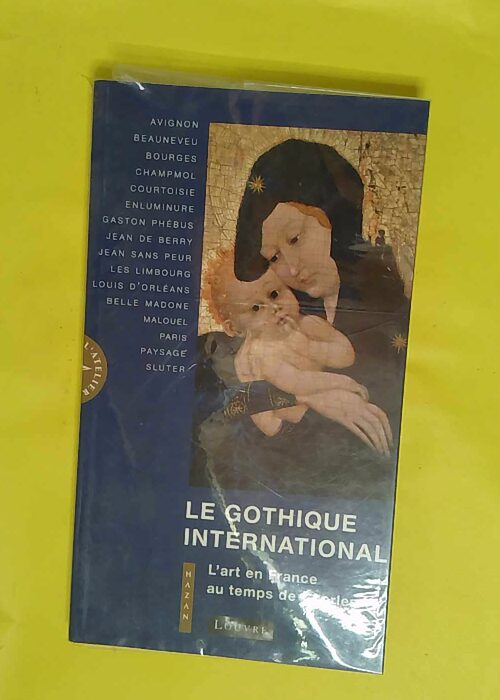 Le gothique international – L art en Fr... Le gothique international – L art en Fr...