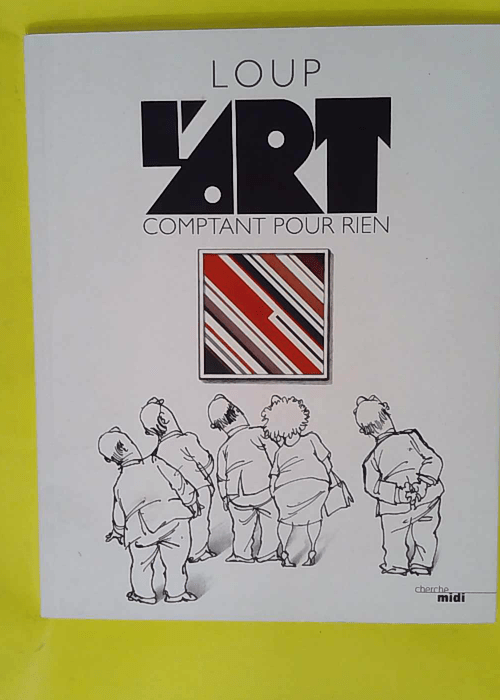 L art comptant pour rien (nouvelle édition) ... L art comptant pour rien (nouvelle édition) ...