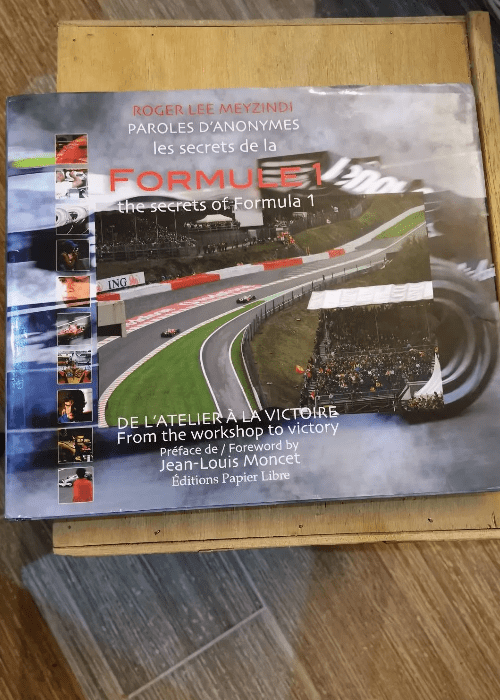 Les Secrets De La Formule 1 – De L’atelier À La Victoire Édition Bilingue Français-Anglais – Meyzindi Roger Lee