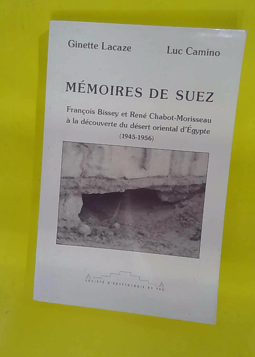 Memoires De Suez – Ginette Lacaze Memoires De Suez – Ginette Lacaze