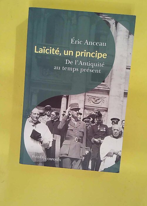 Laïcité un principe – De l Antiquité... Laïcité un principe – De l Antiquité...
