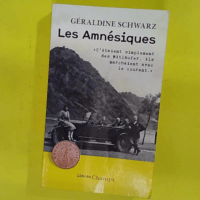 Les Amnésiques – Géraldine Schwarz Les Amnésiques - Géraldine Schwarz