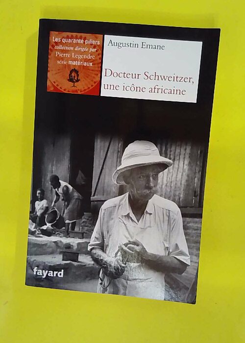 Docteur Schweitzer une icône africaine ̵... Docteur Schweitzer une icône africaine ̵...