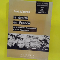 La Droite en France - REMOND René