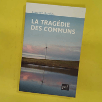 La tragédie des communs - Garrett Hardin