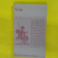 Voix - Anthologie poétique réunie par Fanchita Gonzalez Battle - Victor Serge