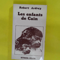 Les Enfants de Caïn - illustrations de Berdine Ardrey Ardrey (Robert)