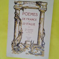 Poemes De France Et D Italie - NOLHAC (pierre de)