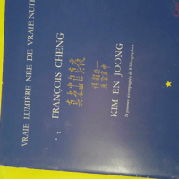 Vraie lumière née de vraie nuit - François Cheng