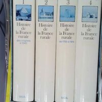 Histoire de la France Rurale (4 Volumes Sous Coffret) - DUBY Georges