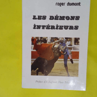Les Démons intérieurs - Roger Dumont