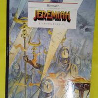 Jeremiah - L intégrale tome 2 : Les Yeux de fer rouge Un cobaye pour l éternité La Secte - Hermann