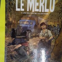 Le Merlu - Tome 3 - Les Routes De La Victoire - Thierry Dubois