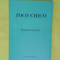 Zoco Chico - Mohamed Choukri