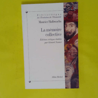 La Mémoire collective- - Maurice Halbwachs