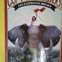 Communardes ! Les Eléphants rouges - Wilfrid Lupano