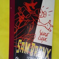 Sam Bronx et les robots - Clerc Serge