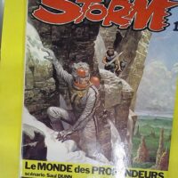 Storm tome 1 - Le monde des profondeurs - edition originale 1980 - Saul Dunn