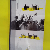 Des Juifs et des Justes - André Arnal