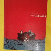 Pilules bleues - Frederik Peeters
