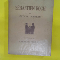 Sébastien Roch - Collection Les beaux livres numéro 32 - Illustrations Fernand Siméon - Octave Mirbeau Fernand Siméon
