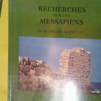 Recherches sur les Messapiens - IVe-IIe siècle avant J-C - Jean-Luc Lamboley