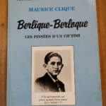 Berlique -Berloque Les Pinsées D’un Ch’timi – Maurice Clique