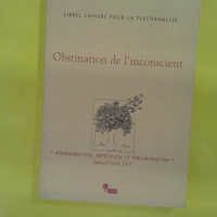 Obstination De L Inconscient - Tome 9 - Catherine Chabert