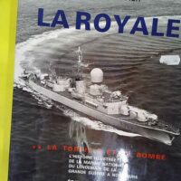 La Royale (complet en 2 tomes) L histoire ill...