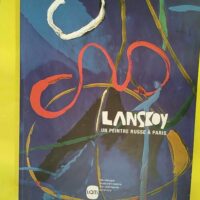 Lanskoy - Un peintre russe à Paris - Musée D art Moderne De Lille Null