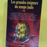 Les Grandes Enigmes du temps jadis - Tome 2 - Michal Bernard