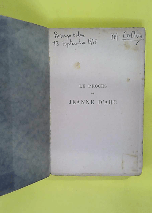 Le proces de jeanne d arc – BRASILLACH ... Le proces de jeanne d arc – BRASILLACH ...