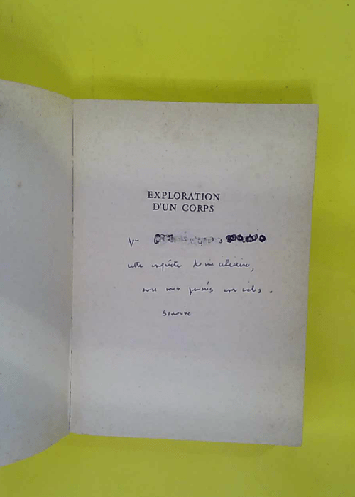 L Exploration d un corps – ENVOI AUTOGR... L Exploration d un corps – ENVOI AUTOGR...