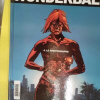Wonderball – Tome 4 – Le Photogra... Wonderball - Tome 4 - Le Photographe - Duval-F+Blanchard-F+Pecau