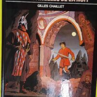 Vasco tome 4 – Les Sentinelles de la nu... Vasco tome 4 - Les Sentinelles de la nuit - Gilles Chaillet