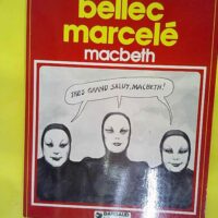 Macbeth – Marcele Philippe Macbeth - Marcele Philippe