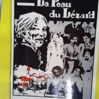 La Peau du lézard (Hic et nunc) – Edmo... La Peau du lézard (Hic et nunc) - Edmond Baudoin