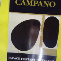 Campano 1979 1993 Espace Fortant de France &#... Campano 1979 1993 Espace Fortant de France -