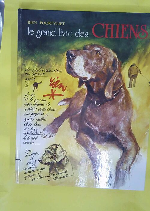 Le grand livre des Chiens – POORTVLIET ... Le grand livre des Chiens – POORTVLIET ...