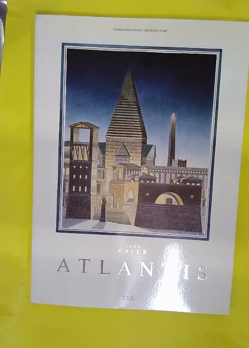Atlantis – Léon Krier Atlantis – Léon Krier