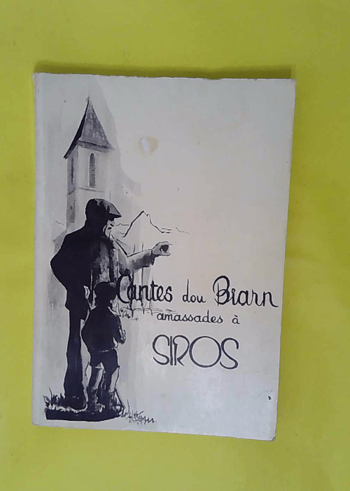 Contes dou Biarn amassades a Siros – Contes dou Biarn amassades a Siros –