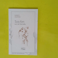 Sois belle – Suivi de Sois fort –...