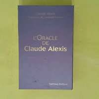 L oracle de Claude Alexis - Claude Alexis