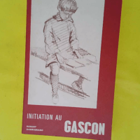 Initiation au gascon – Darrigrand Rober... Initiation au gascon - Darrigrand Robert